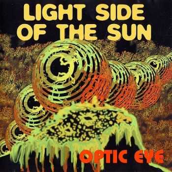 Optic Eye - Light Side of the Sun (1994)