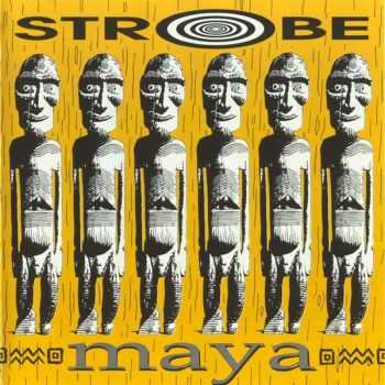 Strobe - Maya (1993)