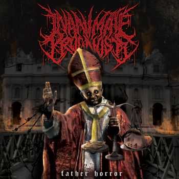 Inanimate Prognosis - Father Horror (2016) Inanimate Prognosis - Father Horror (2016)