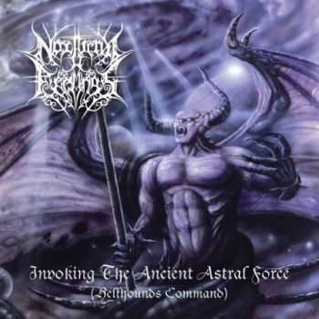 Nocturnal Feelings - Invoking The Ancient Astral Force (Hellhounds Command) (Compilation) (2016)