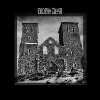 Thieves - Demo (2016) Thieves - Demo (2016)