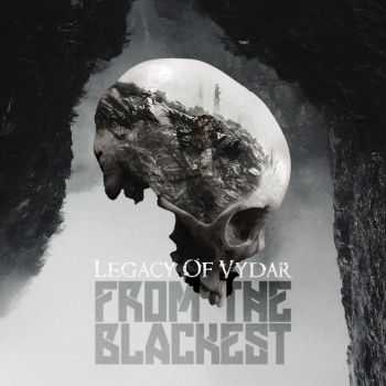 Legacy of Vydar - From the Blackest (Single 2016)