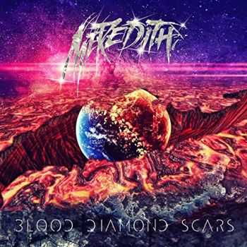 Meredith - Blood Diamond Scars [EP] (2016)