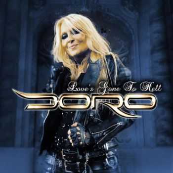 Doro - Love's Gone To Hell (EP) (2016) Doro - Love's Gone To Hell (EP) (2016)