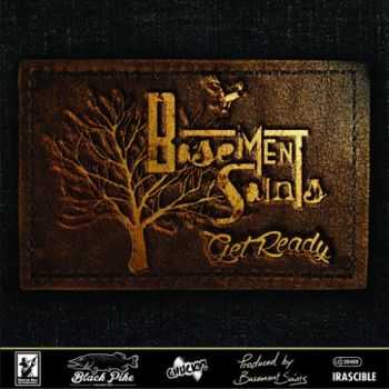 Basement Saints - Get Ready (2016) Basement Saints - Get Ready (2016)