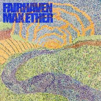 Fairhaven / Max Ether - Fairhaven & Max Ether Split (2016)