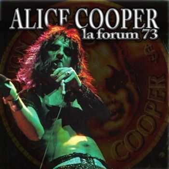 Alice Cooper - LA Forum '73 (1994)