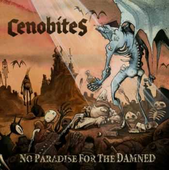 Cenobites - No Paradise For The Damned