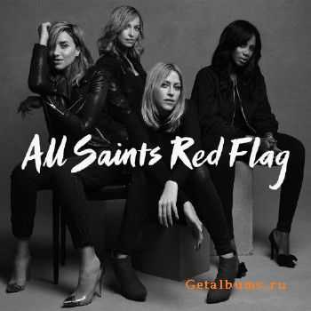 All Saints - Red Flag (2016) All Saints - Red Flag (2016)