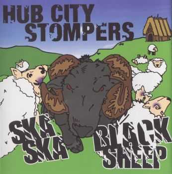 Hub City Stompers - Ska Ska Black Sheep (2009) Hub City Stompers - Ska Ska Black Sheep (2009)