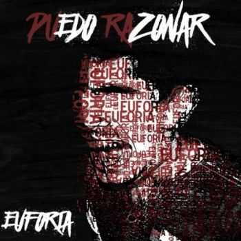 Puedo Razonar - Euforia (2016) Puedo Razonar - Euforia (2016)