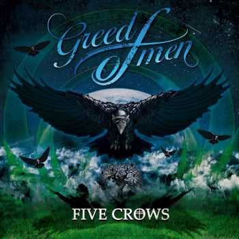 Greed Of Men - Five Crows (EP) (2016)