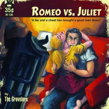 The Grovelers - Romeo Vs. Juliet (EP) (2016) The Grovelers - Romeo Vs. Juliet (EP) (2016)