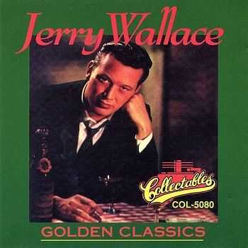 Jerry Wallace - Golden Classics (1993)