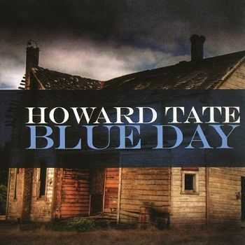 Howard Tate - Blue Day (2008)