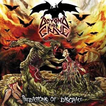 Beyond The Grave - Predicitions Of Disgrace (2016)
