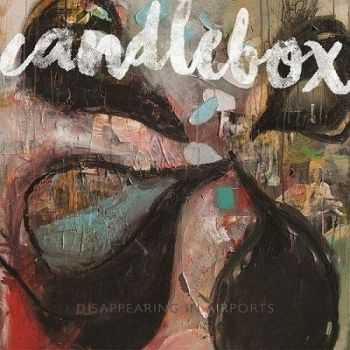 Candlebox - Disappearing In Airports (2016) Candlebox - Disappearing In Airports (2016)