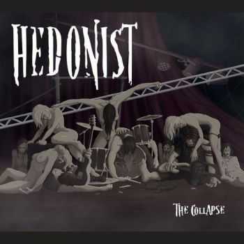 Hedonist - The Collapse (2016) Hedonist - The Collapse (2016)