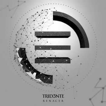 Tridente - Renacer (2016) Tridente - Renacer (2016)