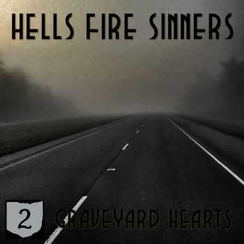 Hells Fire Sinners - 2: Graveyard Hearts (2015)