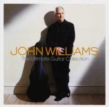 John Williams - The Ultimate Guitar Collection (2CD) 2007