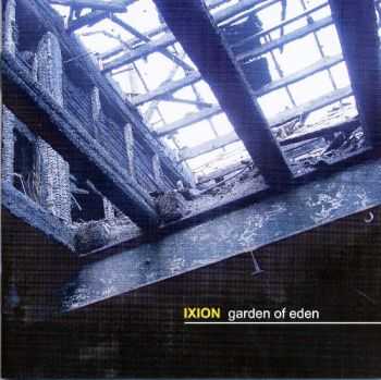 Ixion - Garden Of Eden (2009) Lossless