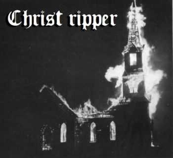CHRIST RIPPER - Christus Loculo [demo] (2016)