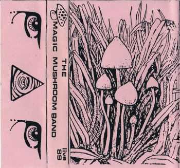 Magic Mushroom Band - Live 1989 (1990)