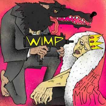 Wimp - The Black Music (2016) Wimp - The Black Music (2016)