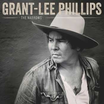 Grant-Lee Phillips - The Narrows (2016) Grant-Lee Phillips - The Narrows (2016)