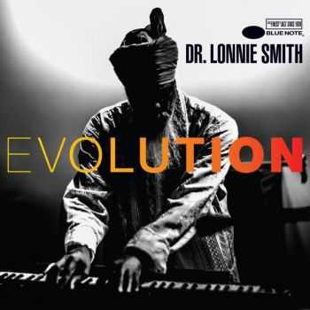 Dr. Lonnie Smith - Evolution (2016)