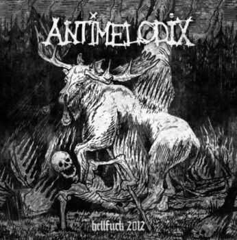 Antimelodix - Hellfuck (2012)