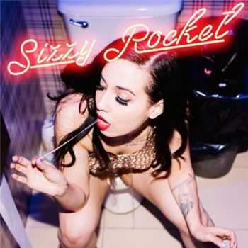 Sizzy Rocket - Thrills (2016) Sizzy Rocket - Thrills (2016)