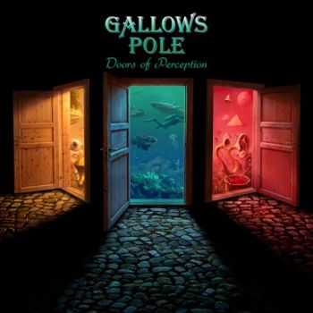 Gallows Pole - Doors Of Perception (2016)