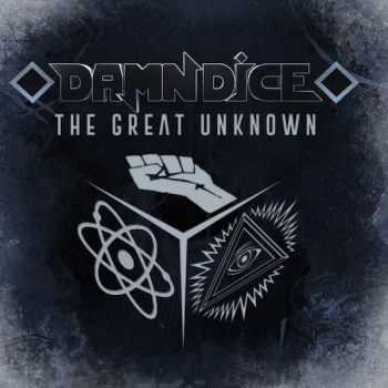 Damn Dice - The Great Unknown (2015) Damn Dice - The Great Unknown (2015)
