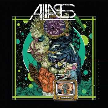 Aliases - Derangeable (2016) Aliases - Derangeable (2016)