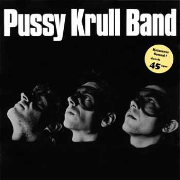Pussy Krull Band - Pussy Krull Band (1981)