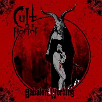 Cult Of Horror - Babalon Working (2016)