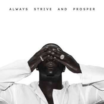 A$AP Ferg - Always Strive And Prosper (2016)