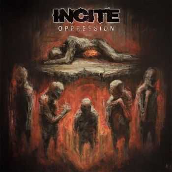 Incite - Oppression (2016)