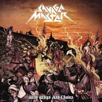 Savage Master - With Whips and Chains (2016) Savage Master - With Whips and Chains (2016)