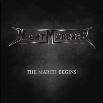 Nightmarcher - The March Begins (EP) (2016) Nightmarcher - The March Begins (EP) (2016)