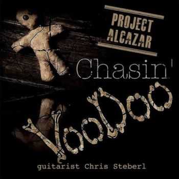 Project Alcazar - Chasin' Voodoo (2016)