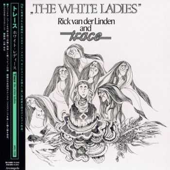 Rick Van Der Linden And Trace - The White Ladies (1976) [Japan Reissue 2009] Lossless