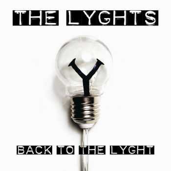 The Lyghts - Back To The Lyght (EP) (2016)