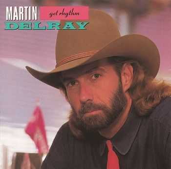 Martin Delray - Get Rhythm (1990)