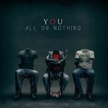 You - All Or Nothing (2016) You - All Or Nothing (2016)