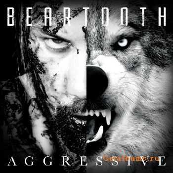 Beartooth - Aggressive (2016) Beartooth - Aggressive (2016)