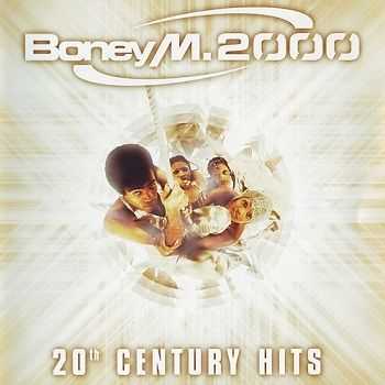 Boney M. 2000 - 20th Century Hits (1999) Boney M. 2000 - 20th Century Hits (1999)