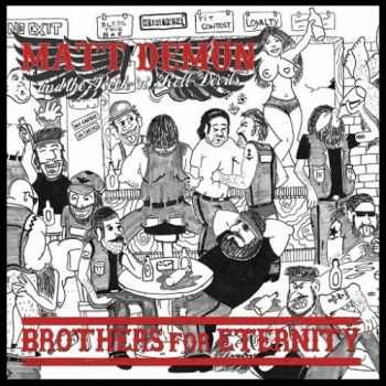 Matt Demon - Brothers For Eternity (2016) Matt Demon - Brothers For Eternity (2016)